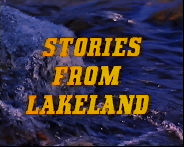 Stories from Lakeland
